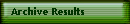 Archive Results